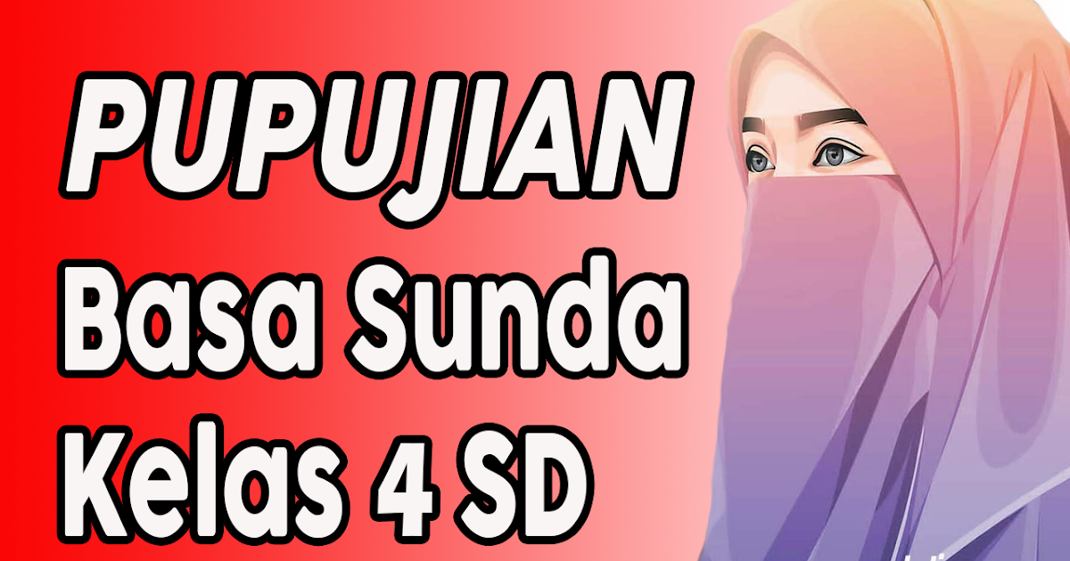 Detail Contoh Pupujian Sunda Nomer 49