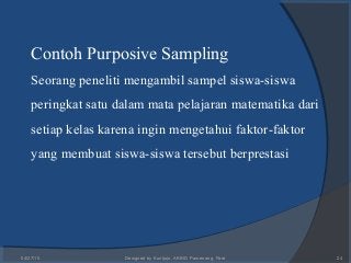 Contoh Purposive Sampling - KibrisPDR