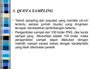 Detail Contoh Quota Sampling Nomer 15