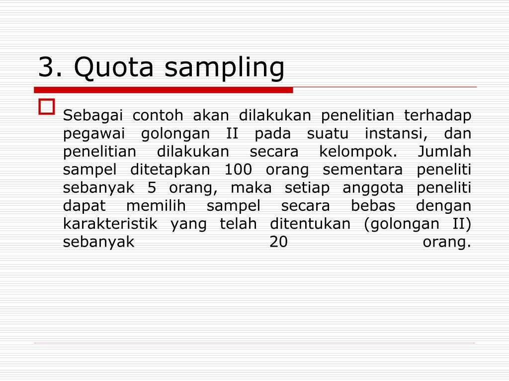 Detail Contoh Quota Sampling Nomer 26