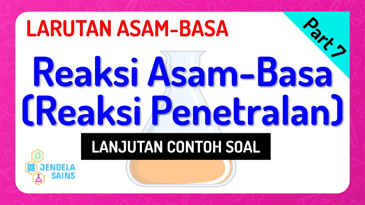 Detail Contoh Reaksi Penetralan Nomer 39