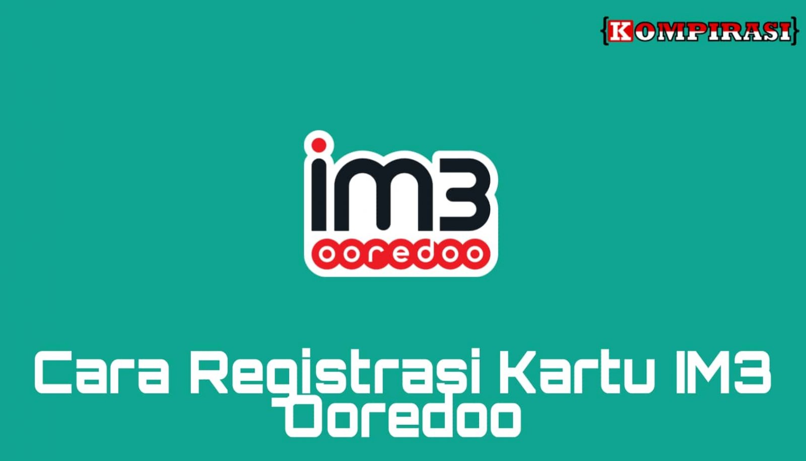 Detail Contoh Registrasi Kartu Im3 Nomer 56