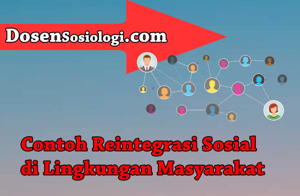 Detail Contoh Reintegrasi Di Indonesia Nomer 2