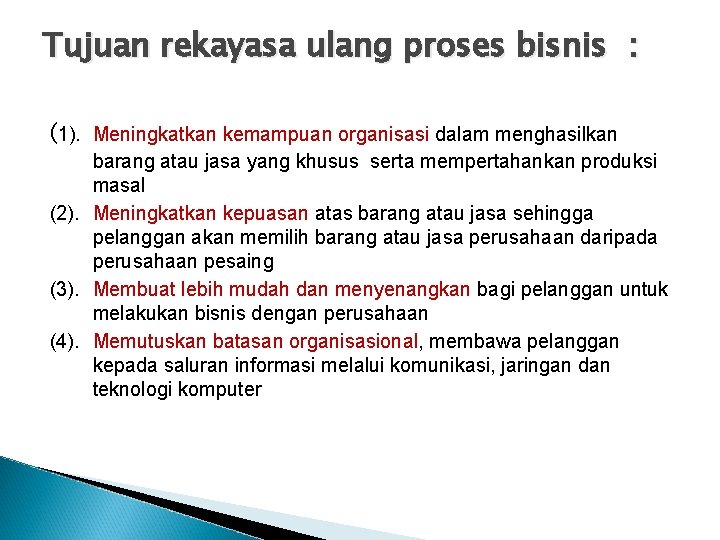 Detail Contoh Rekayasa Ulang Proses Bisnis Nomer 24