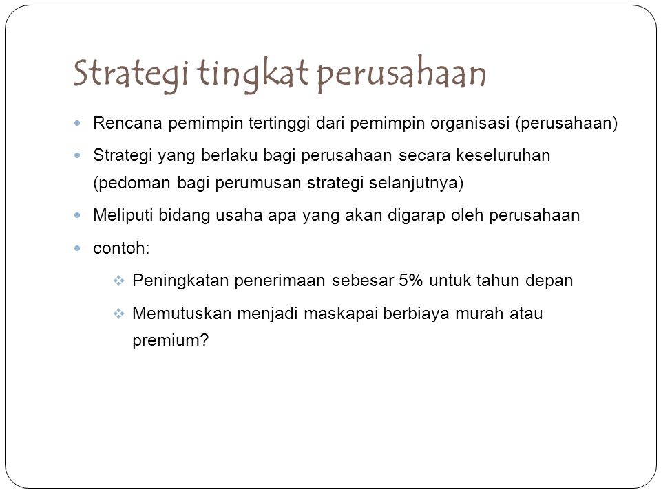 Detail Contoh Rencana Strategis Perusahaan Nomer 10