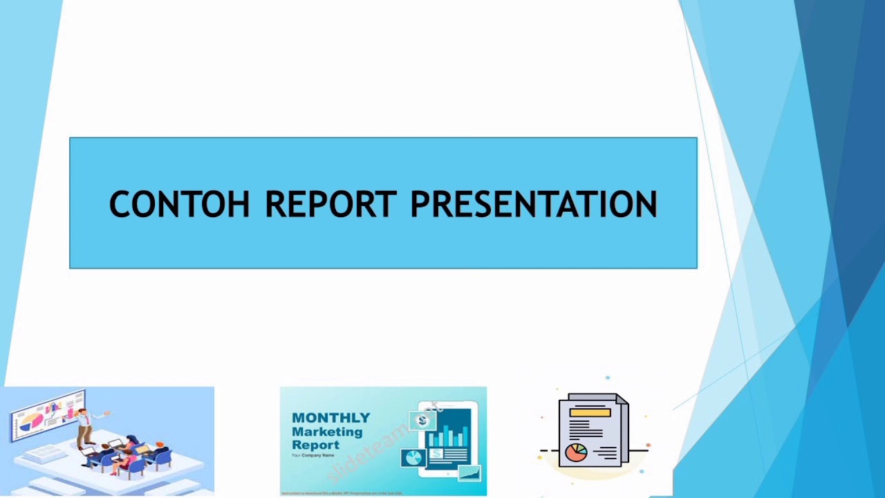 Detail Contoh Report Presentation Nomer 25