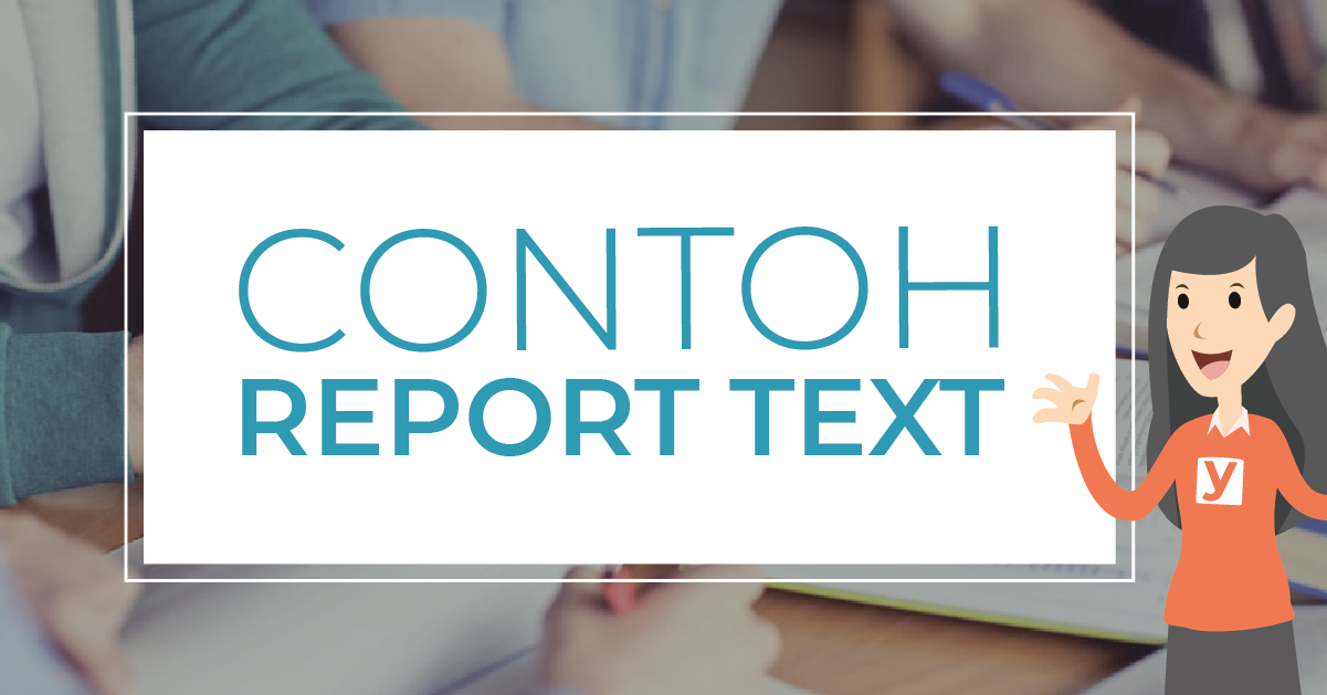 Detail Contoh Report Text Panjang Nomer 2
