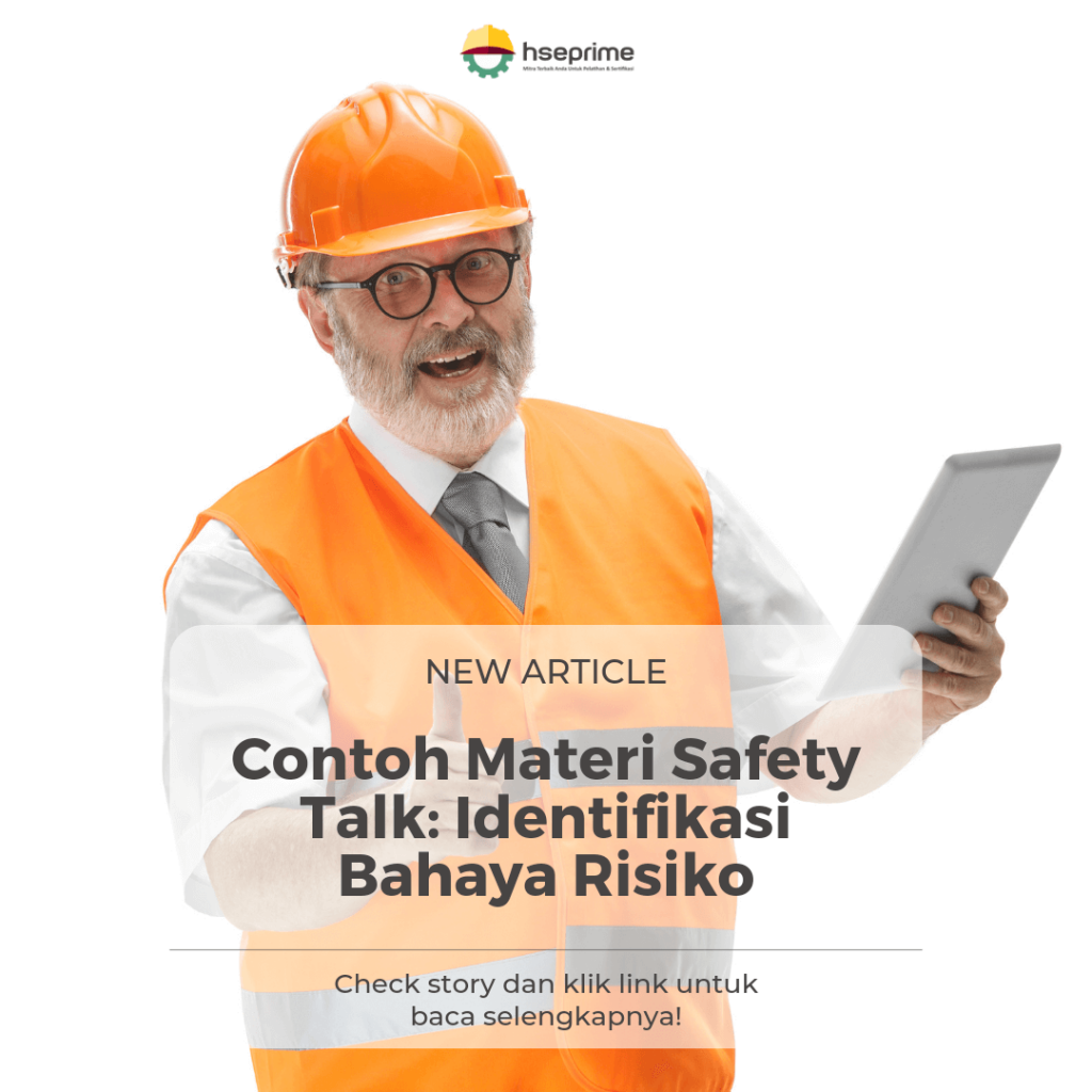 Detail Contoh Safety Talk Harian Nomer 31