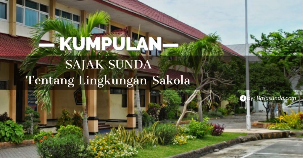 Detail Contoh Sajak Basa Sunda Nomer 45