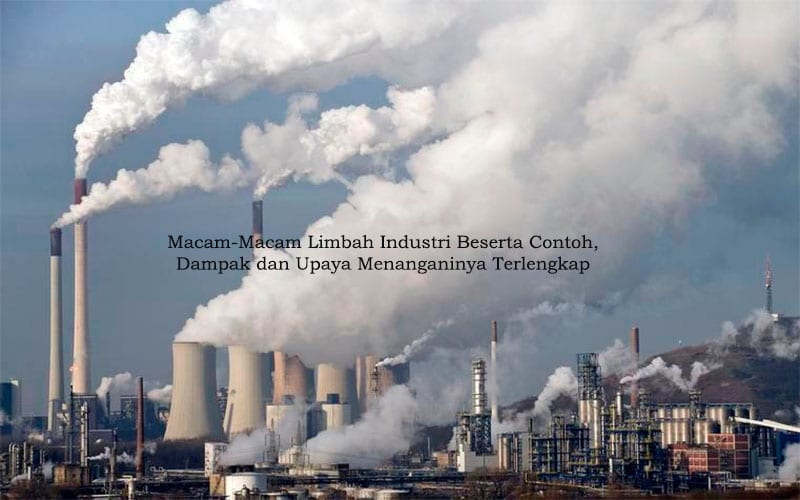 Detail Contoh Sampah Industri Nomer 5