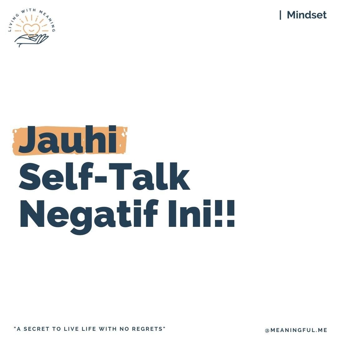 Detail Contoh Self Talk Positif Nomer 13