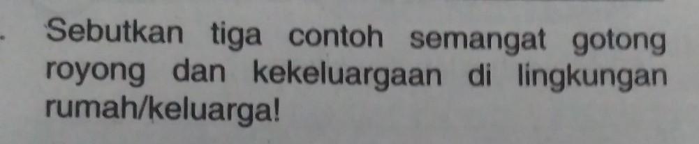 Detail Contoh Semangat Gotong Royong Di Lingkungan Rumah Nomer 34