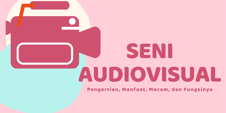 Detail Contoh Seni Audio Visual Nomer 13