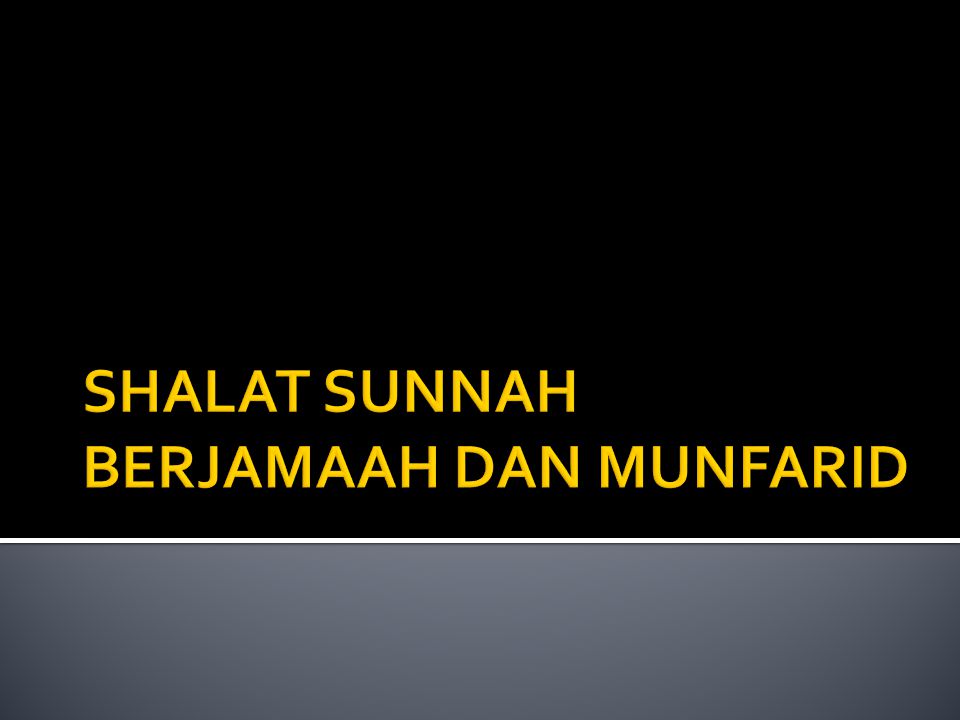 Detail Contoh Shalat Sunnah Berjamaah Nomer 8