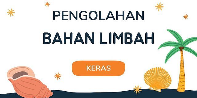 Detail Gambar Limbah Dan Manfaat Bahan Limbah Dan Pengolahannya Nomer 17