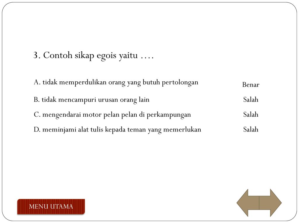 Detail Contoh Sikap Egois Nomer 17