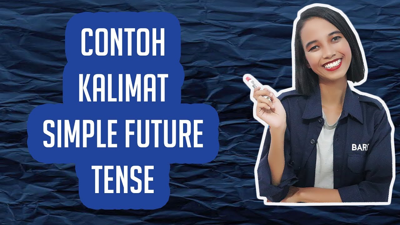 Detail Contoh Simple Future Nomer 51