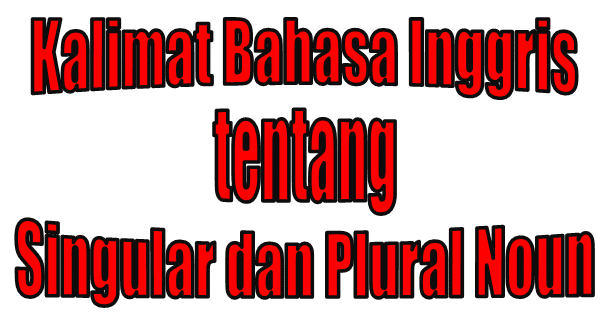 Detail Contoh Singular And Plural Nomer 26