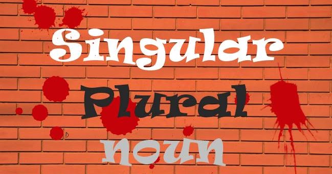 Detail Contoh Singular And Plural Nomer 51