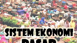 Detail Contoh Sistem Ekonomi Pasar Nomer 5