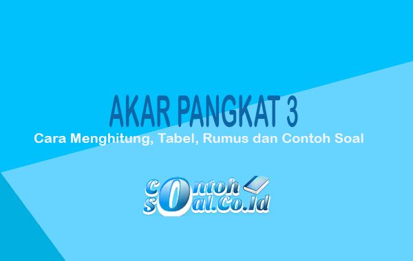 Detail Contoh Soal Akar Pangkat 3 Nomer 39