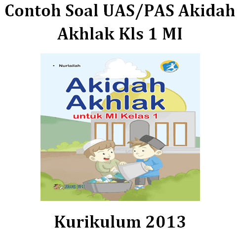 Detail Contoh Soal Akidah Akhlak Nomer 50