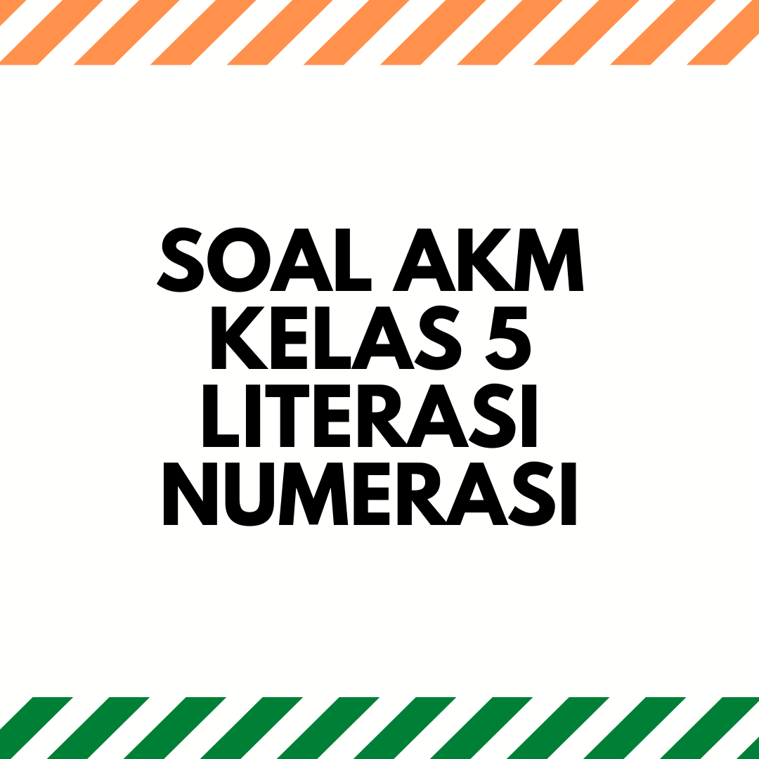 Detail Contoh Soal Akm Literasi Nomer 40