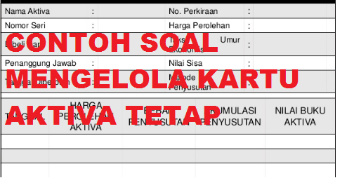 Detail Contoh Soal Aktiva Tetap Nomer 16