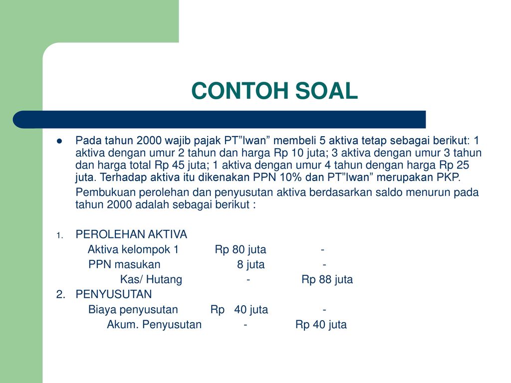 Detail Contoh Soal Aktiva Tetap Nomer 3