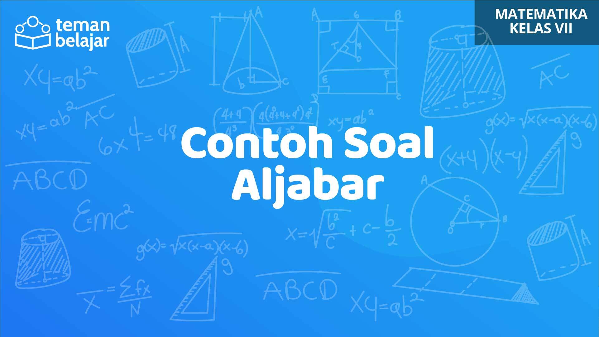 Detail Contoh Soal Aljabar Nomer 22