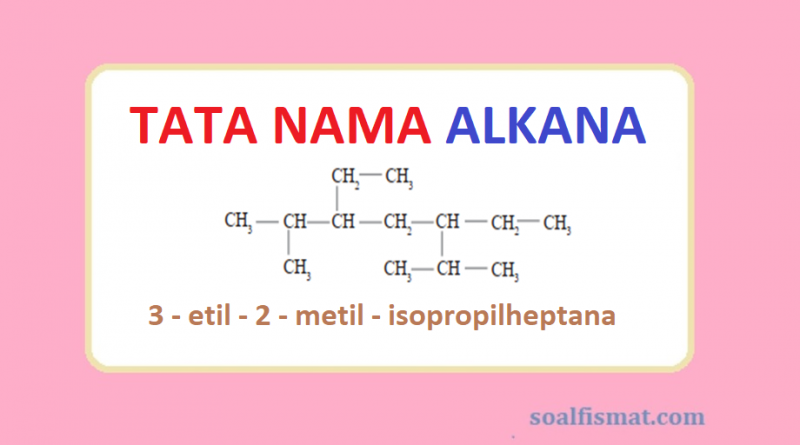 Detail Contoh Soal Alkana Alkena Alkuna Nomer 43