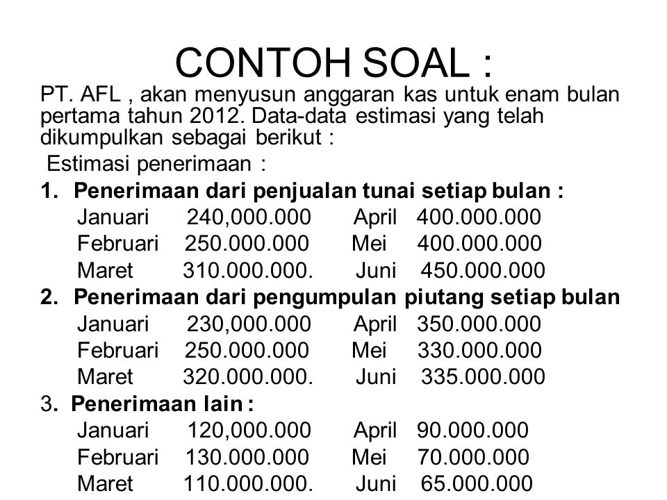 Detail Contoh Soal Anggaran Kas Nomer 13