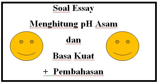 Detail Contoh Soal Asam Lemah Nomer 34