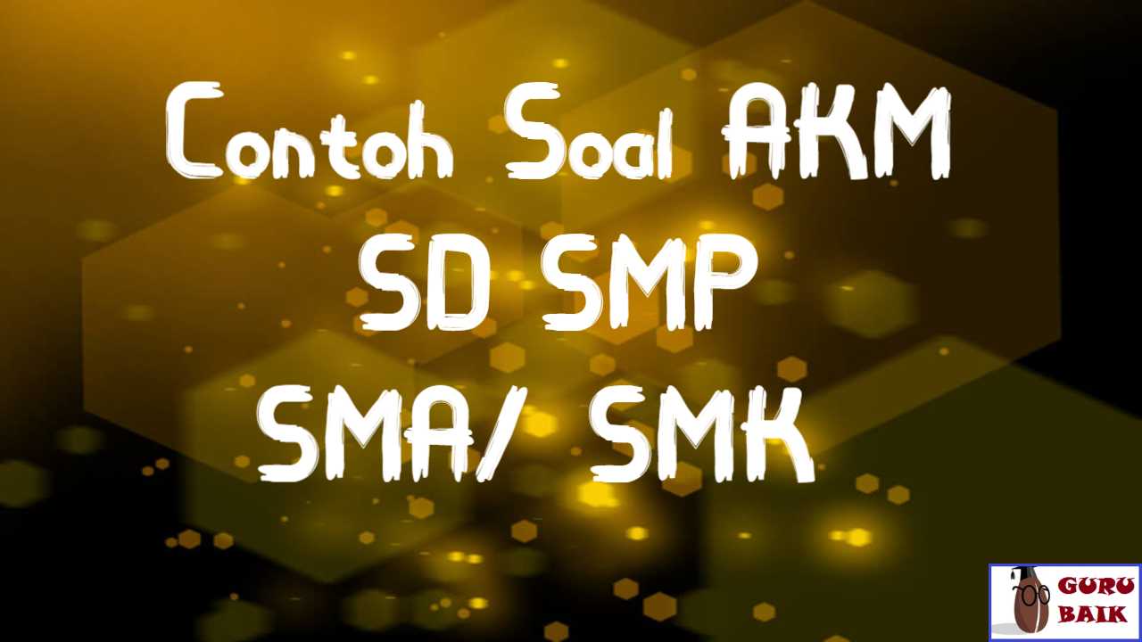 Detail Contoh Soal Asesmen Kompetensi Minimum Sma Nomer 43