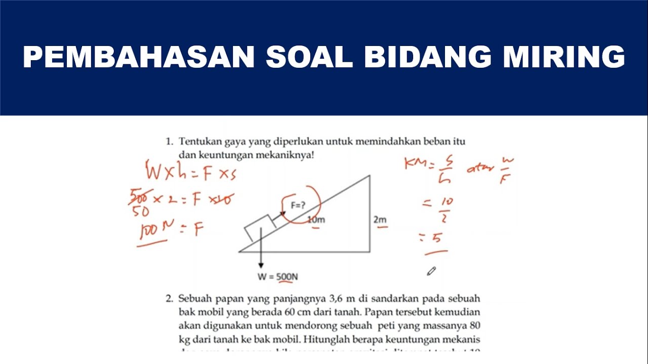 Detail Contoh Soal Bidang Miring Nomer 2