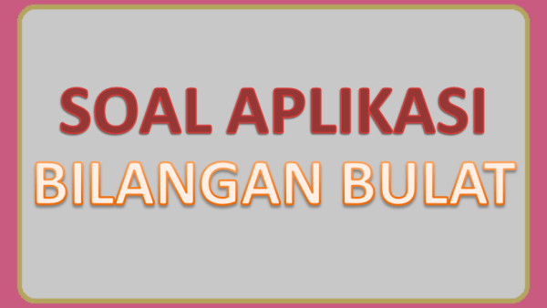 Detail Contoh Soal Bilangan Asli Nomer 45