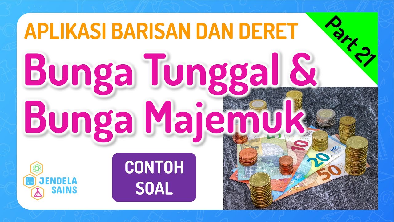 Detail Contoh Soal Bunga Tunggal Dan Bunga Majemuk Nomer 51