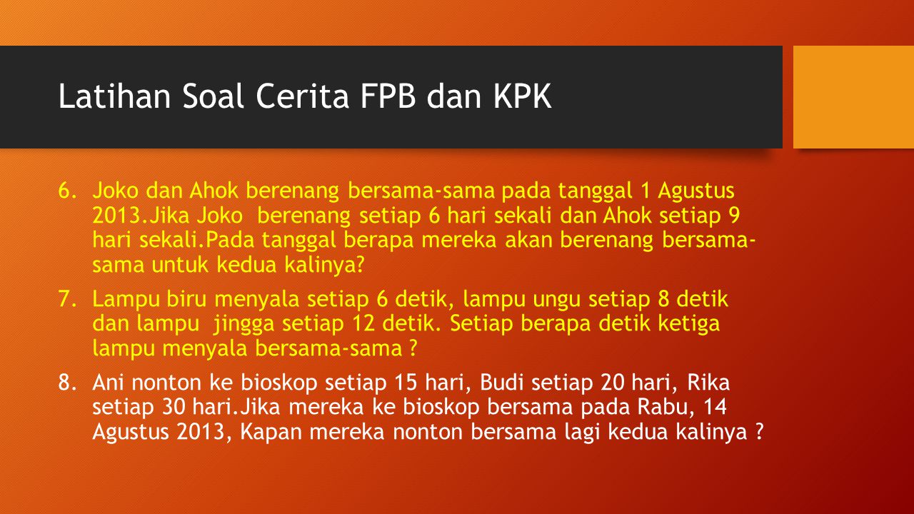 Detail Contoh Soal Cerita Kpk Dan Fpb Nomer 21