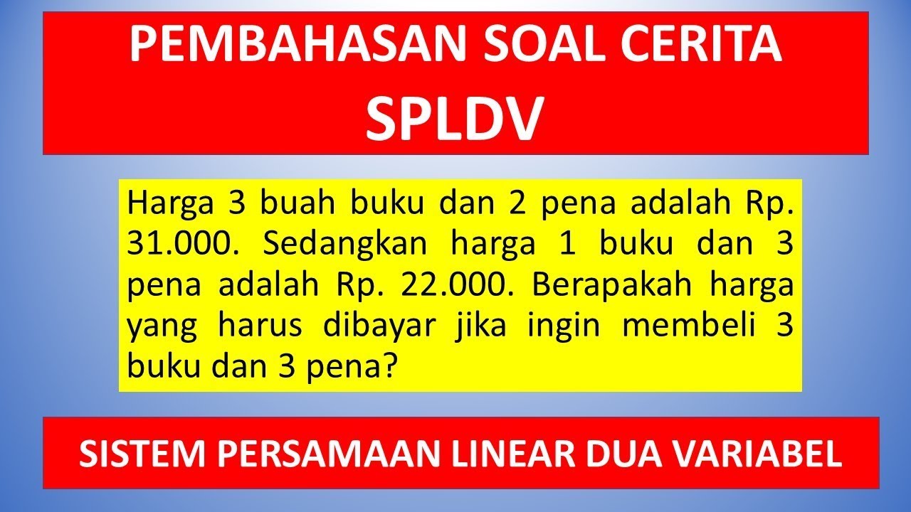 Detail Contoh Soal Cerita Spldv Nomer 8