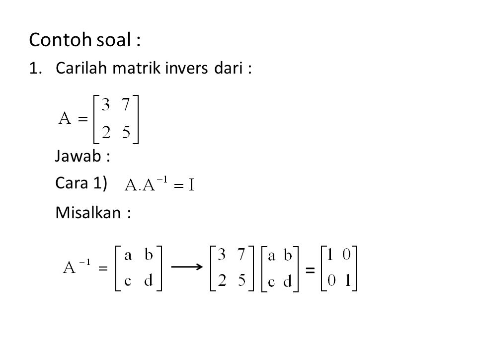 Detail Contoh Soal Determinan Matriks 2x2 Nomer 49