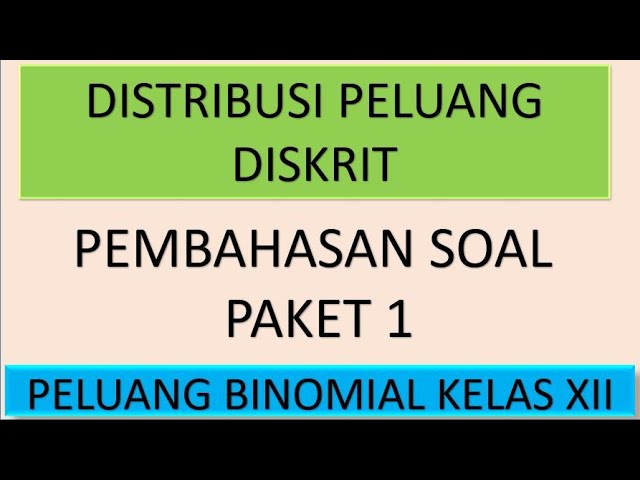 Detail Contoh Soal Distribusi Peluang Nomer 29