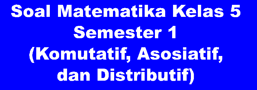 Detail Contoh Soal Distributif Nomer 46