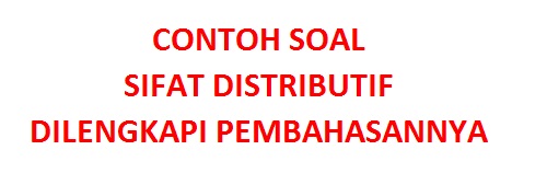 Detail Contoh Soal Distributif Nomer 52