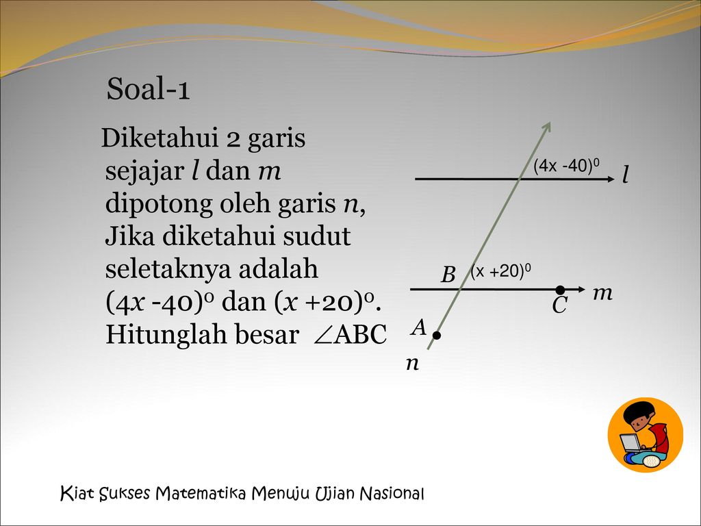 Detail Contoh Soal Dua Garis Sejajar Dipotong Oleh Garis Lain Nomer 51