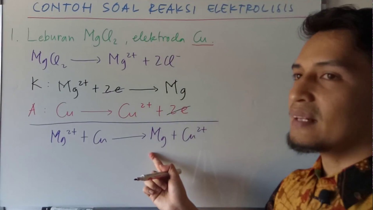 Detail Contoh Soal Elektrolisis Nomer 45