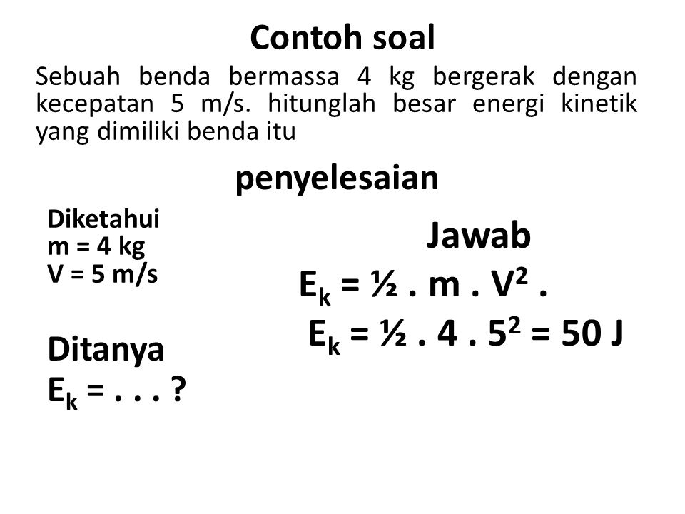 Detail Contoh Soal Energi Kinetik Dan Potensial Nomer 7