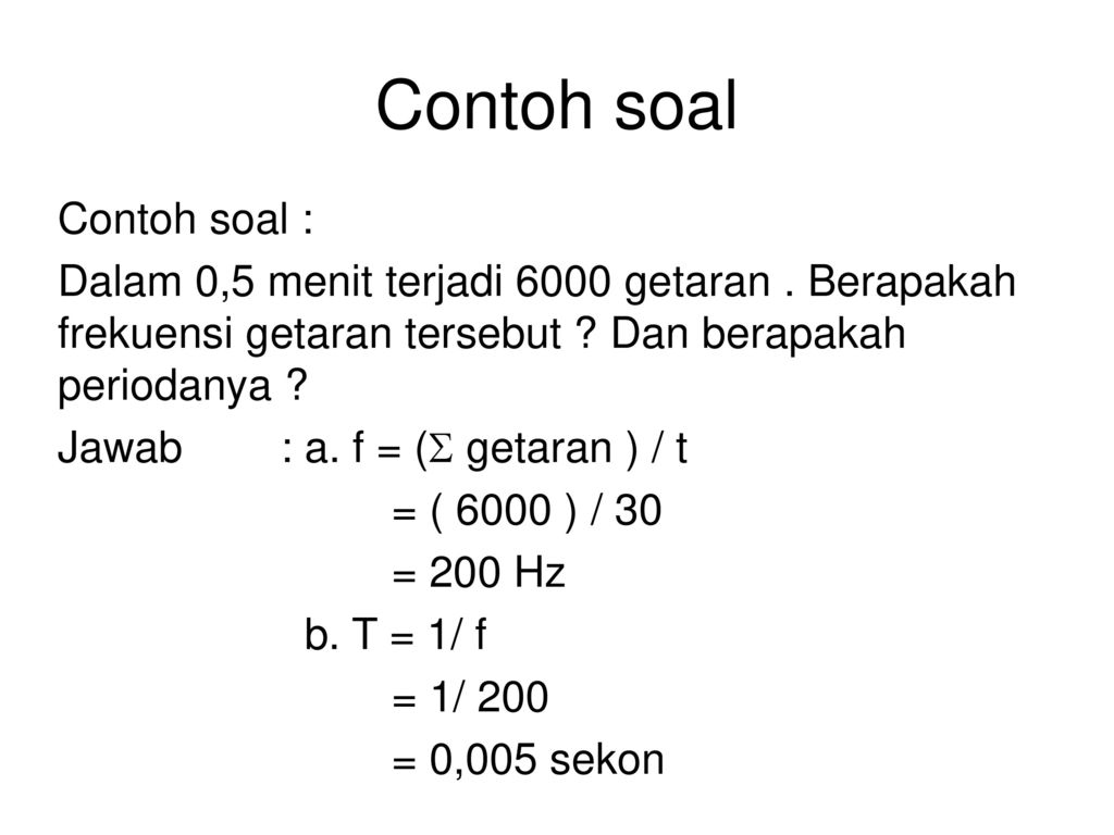 Detail Contoh Soal Getaran Dan Gelombang Nomer 28