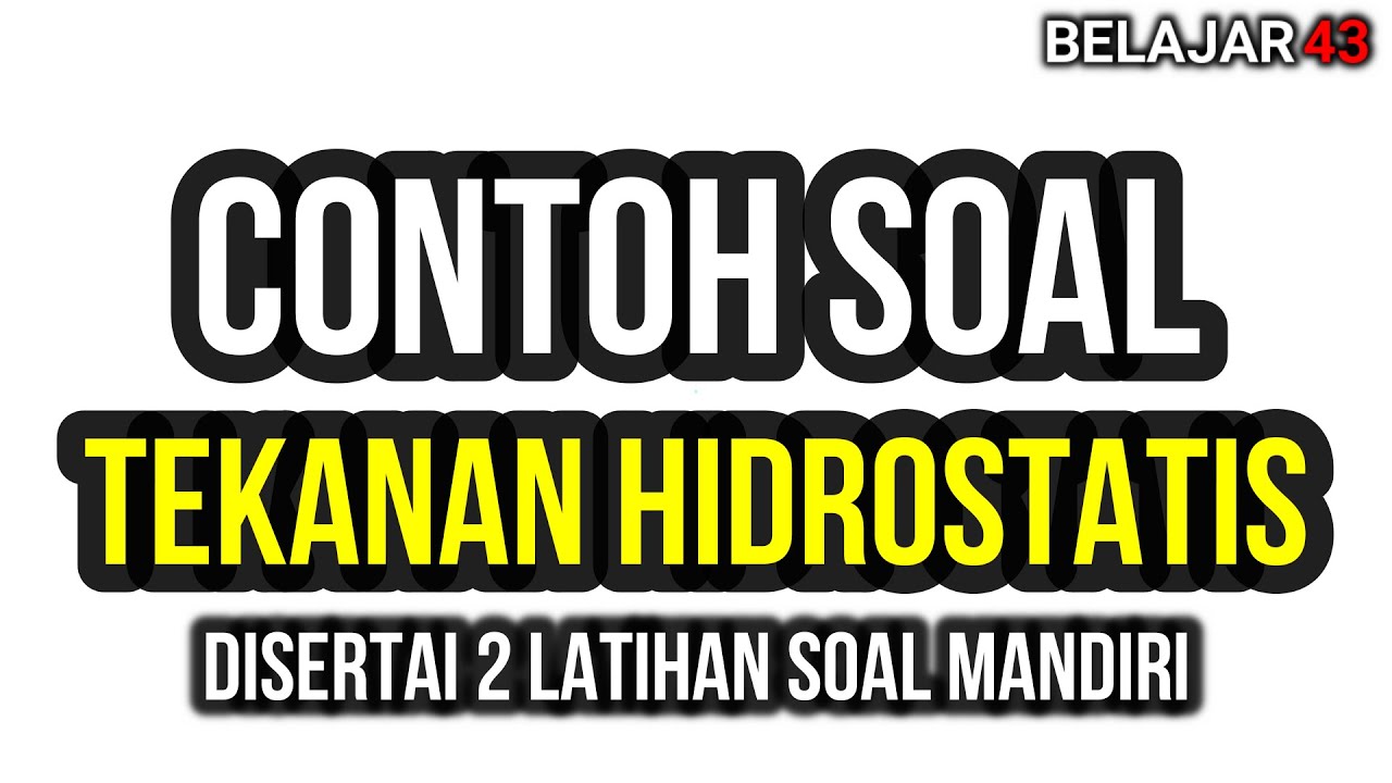 Detail Contoh Soal Hidrostatis Nomer 44