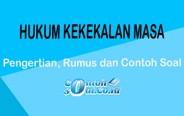 Detail Contoh Soal Hukum Lavoisier Nomer 8