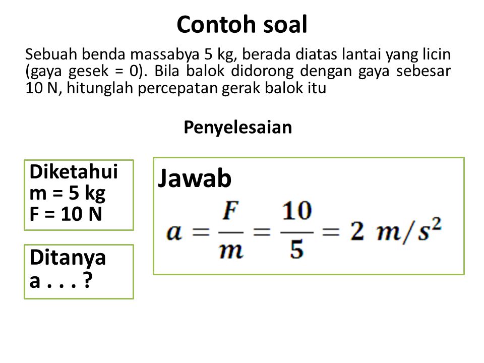 Detail Contoh Soal Hukum Newton 2 Smp Nomer 13